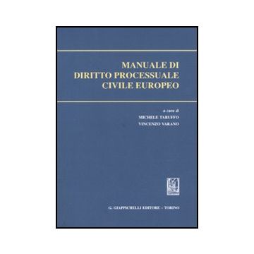 Manuale Di Diritto Processuale Civile Europeo - Taruffo M. ; Varano V.  - Giappichelli - 9788834817582