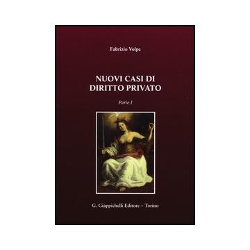 Nuovi Casi Di Diritto Privato   [Volpe - Giappichelli]