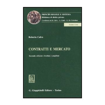 Contratti E Mercato - Calvo Roberto - Giappichelli - 9788834819586