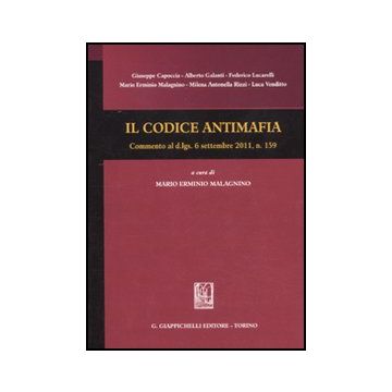 Il Codice Antimafia  - Malagnino M. E.  - Giappichelli - 9788834825662