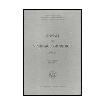 Annali Del Seminario Giuridico (2010-2011) -  - Giappichelli - 9788834826614