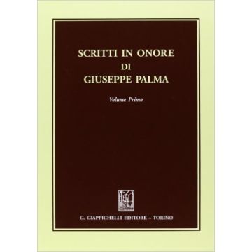 Scritti In Onore Di Giuseppe Palma     [Astone - Giappichelli]