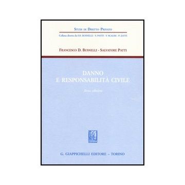 Danno E Responsabilita' Civile     [Busnelli - Giappichelli]