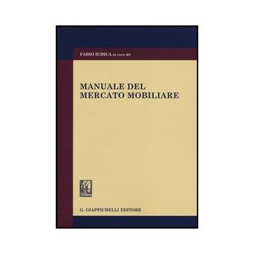 Manuale Del Mercato Mobiliare - Iudica F.  - Giappichelli - 9788834829592