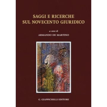 Saggi E Ricerche Sul Novecento Giuridico - De Martino A.  - Giappichelli - 9788834829806