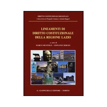 Lineamenti Di Diritto Costituzionale Della Regione Lazio  [Ruotolo - Giappichelli]