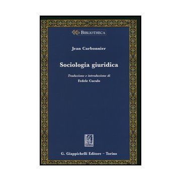 Sociologia Giuridica    [Carbonnier - Giappichelli]