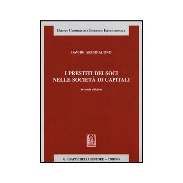 I Prestiti Dei Soci Nelle Societa' Di Capitali    [Arcidiacono - Giappichelli]