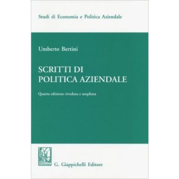 Scritti Di Politica Aziendale      [Bertini - Giappichelli]
