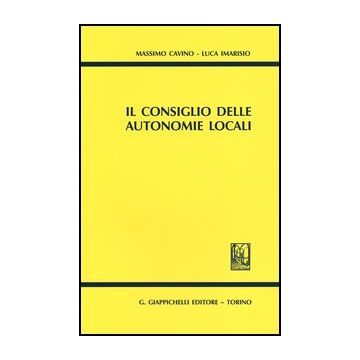 Il Consiglio Delle Autonomie Locali     [Cavino - Giappichelli]
