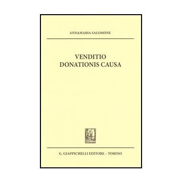 Venditio Donationis Causa - Salomone Annamaria - Giappichelli - 9788834839126