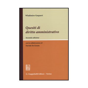 Quesiti Di Diritto Amministrativo - Gasparri Wladimiro - Giappichelli - 9788834848388