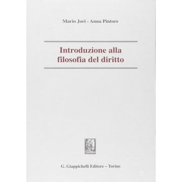 Introduzione Alla Filosofia Del Diritto  - Jori Mario; Pintore Anna - Giappichelli - 9788834848555