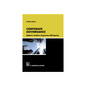 Corporate Governance. Sistemi E Strutture Di Governo Dell'impresa - Genco Pietro - Giappichelli - 9788834849613