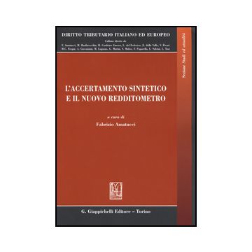L' Accertamento Sintetico E Il Nuovo Redditometro    [Amatucci - Giappichelli]