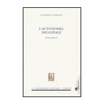 L' Autonomia Negoziale    [Palermo - Giappichelli]