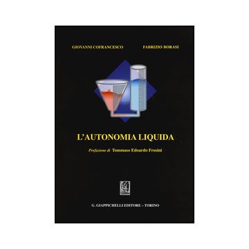 L' Autonomia Liquida    [Cofrancesco - Giappichelli]