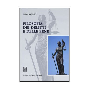 Filosofia Dei Delitti E Delle Pene - Ragimov Ilham - Giappichelli - 9788834860984