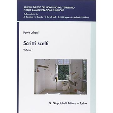 Scritti Scelti  - Volume I e II   [Urbani - Giappichelli]