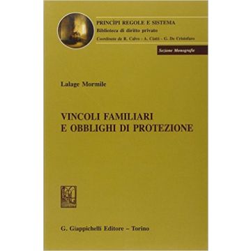 Vincoli Familiari E Obblighi Di Protezione  [Mormile - Giappichelli]