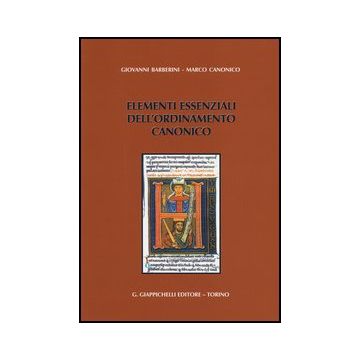 Elementi Essenziali Dell'ordinamento Canonico - Barberini Giovanni; Canonico Marco - Giappichelli - 9788834881521