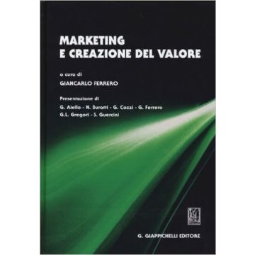 Marketing E Creazione Del Valore    [Ferrero - Giappichelli]