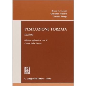 L' Esecuzione Forzata. Lezioni     [Sassani - Giappichelli]