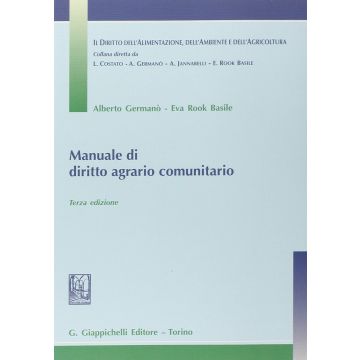 Manuale Di Diritto Agrario Comunitario - Germano' Alberto; Rook Basile Eva - Giappichelli - 9788834889664