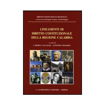 Lineamenti Di Diritto Costituzionale Della Regione Calabria  [Salazar - Giappichelli]