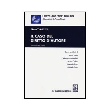 Il Caso Del Diritto D'autore    [Pizzetti - Giappichelli]