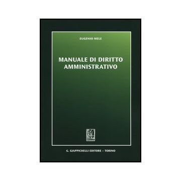 Manuale Di Diritto Amministrativo   [Mele - Giappichelli]