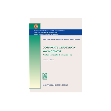 Corporate Reputation Management. Analisi E Modelli Di Misurazione 2/ed. [Cuomo - Giappichelli]