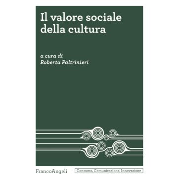 Il valore sociale della cultura