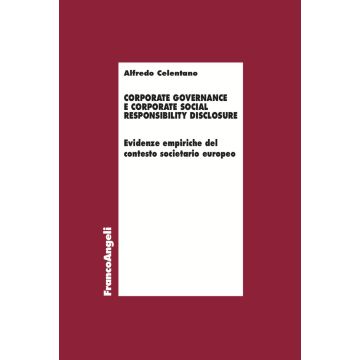 Corporate governance e corporate social responsibility disclosure. Evidenze empiriche del contesto societario europeo