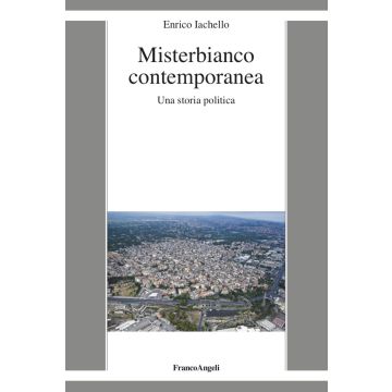 Misterbianco contemporanea. Una storia politica
