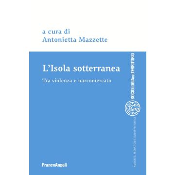 L'isola sotterranea. Tra violenza e narcomercato