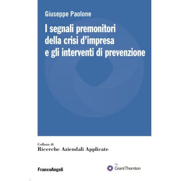 I segnali premonitori della crisi d'impresa e gli interventi di prevenzione