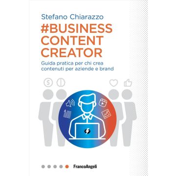 Business content creator. Guida pratica per chi crea contenuti per aziende e brand