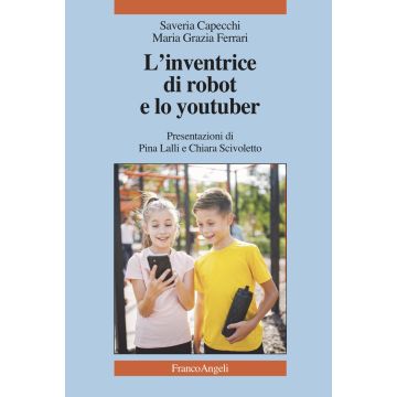L'inventrice di robot e lo youtuber