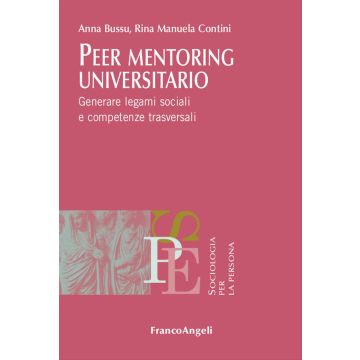 Peer mentoring universitario. Generare legami sociali e competenze trasversali