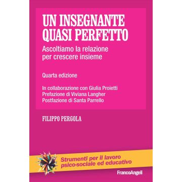 Un insegnante quasi perfetto. Ascoltiamo la relazione per crescere insieme