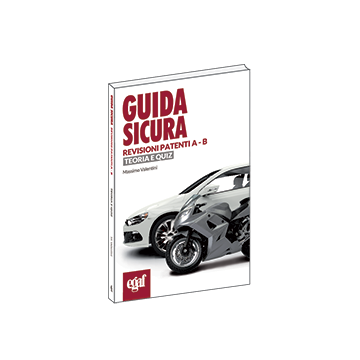 Guida sicura revisioni patenti A-B. Teoria e quiz 2021