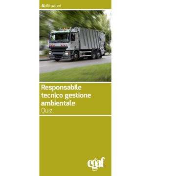 Responsabile tecnico gestione ambientale. Quiz 9/ed. (Egaf)