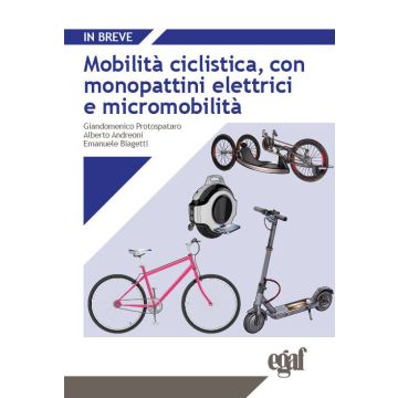 Mobilità ciclistica, con monopattini elettrici e micromobilità