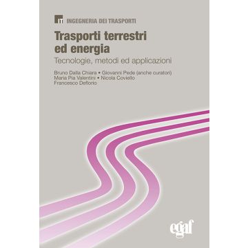 Trasporti terrestri ed energia 2024 (Affatato, Bruno, Castello - Egaf)