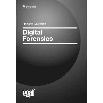 Digital forensics 2024 - Aspetti tecnico-giuridici ed operativi sul trattamento dei dati digitali