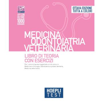 Hoepli test. Medicina odontoiatria veterinaria. Libro di teoria con esercizi