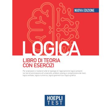 Hoepli test. Logica. Libro di teoria con esercizi 2/ed.