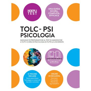 Hoepli Test. TOLC-PSI Psicologia. Manuale di preparazione al test di ammissione a tutti i corsi di Psicologia di tutte le università 2025. Con espansione online