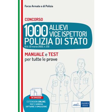 Manuale concorso 1000 Vice Ispettori nella Polizia di Stato. Teoria e Quesiti di verifica. Con aggiornamento online. Con software di simulazione